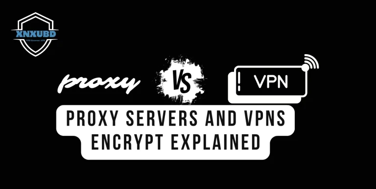 Difference between VPN and Proxy