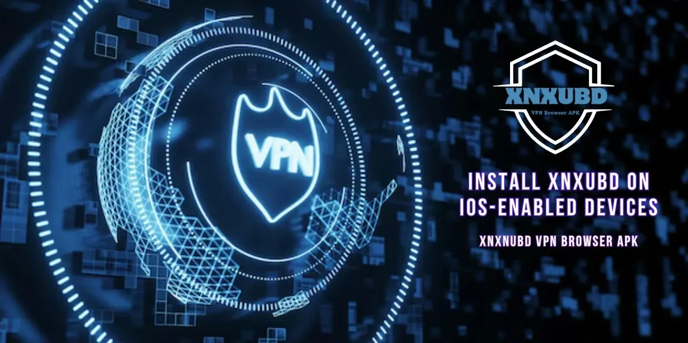 Xnxubd On iOS-Enabled Devices 2 Xnxubd on iOS-Enabled Devices