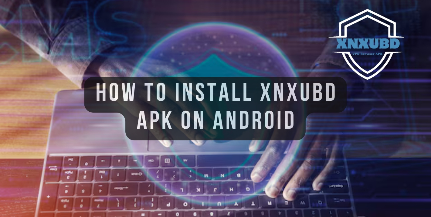 Install xnxubd apk on Android 4 xnxubd apk on Android