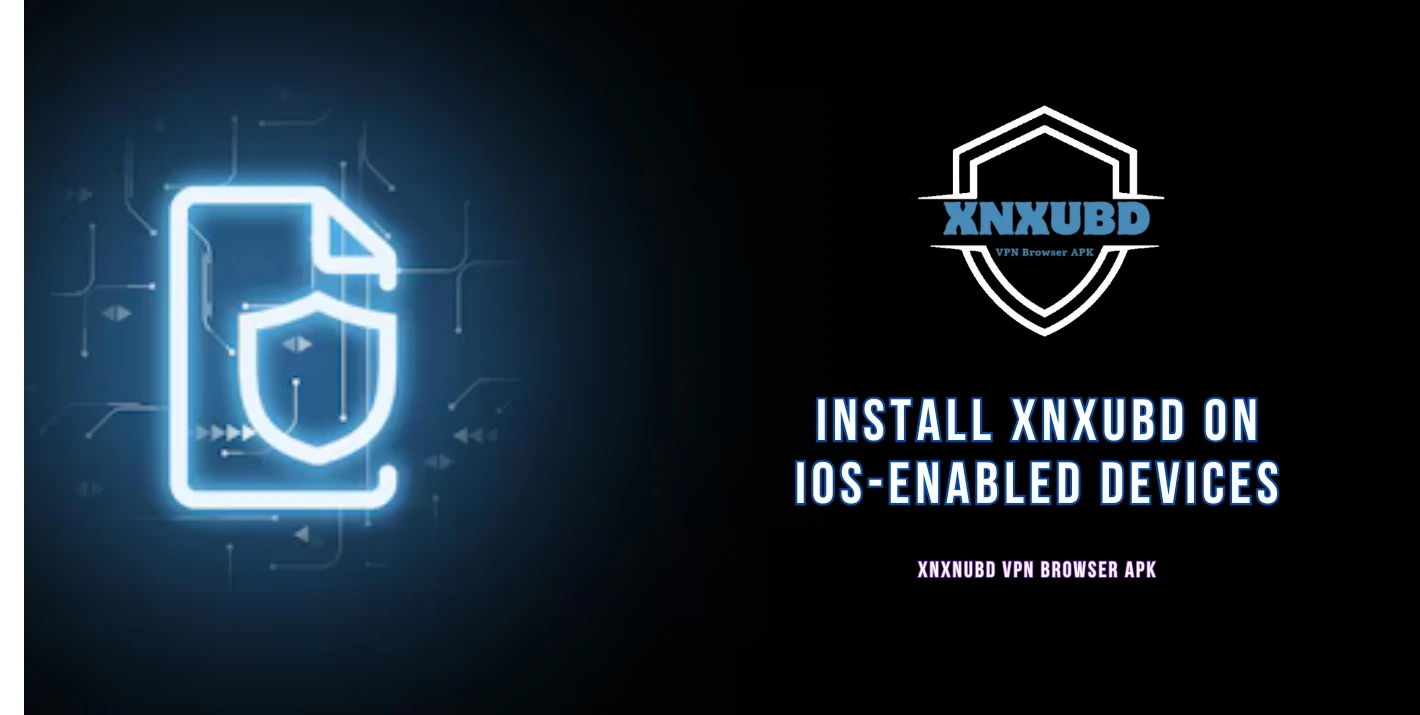 Xnxubd On iOS-Enabled Devices 4 Xnxubd on iOS-Enabled Devices